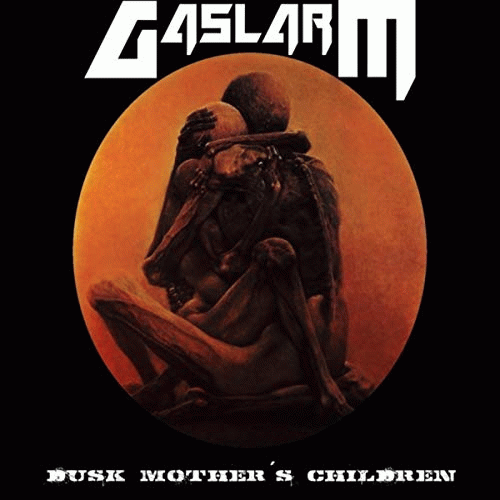 Gaslarm : Dusk Mother's Children Gaslarm : Dusk Mother's Children